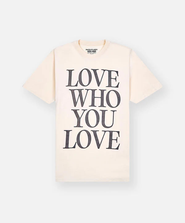 Paper Plane Love Who You Love Tee